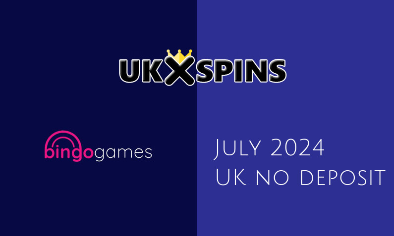 Latest Bingo Games no deposit UK bonus, today 19th of July 2024