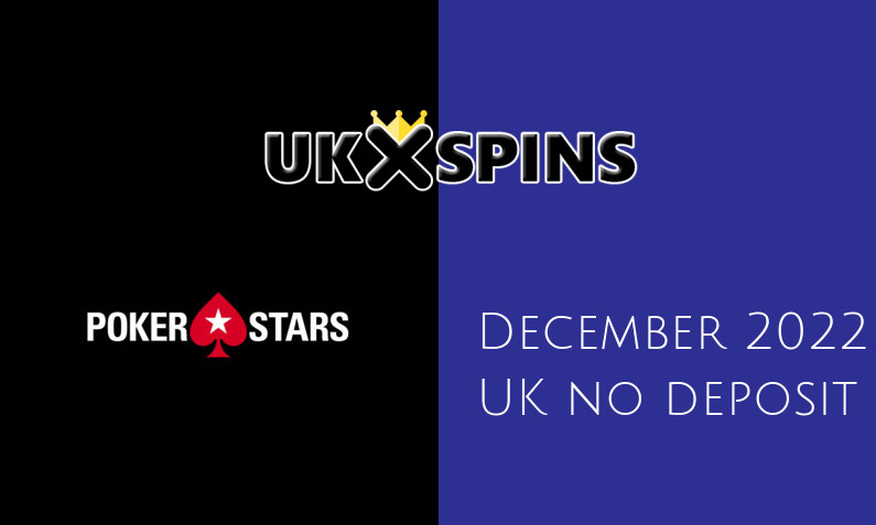Latest PokerStars no deposit UK bonus 15th of December 2022