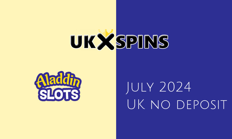 Latest UK no deposit bonus from Aladdin Slots July 2024