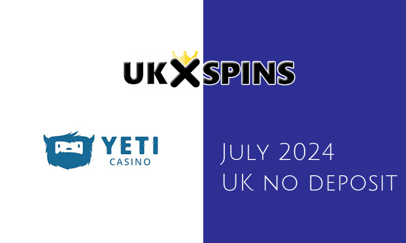 Latest UK no deposit bonus from Yeti Casino- 17th of July 2024